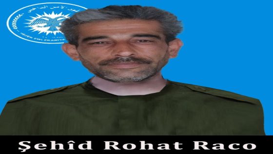 بيان بخصوص استشهاد رفيقنا رياض مصطفى “روهات راجو”. Daxuyanî ji bo şehadeta rêhevalê me riyad mistefa ( rohat rajo )